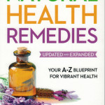 Natural Health Remedies (Updated and Expanded Edition) - Dr. Janet Maccaro